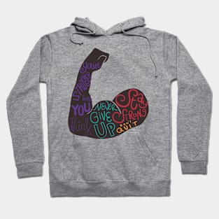 arm bicep never give up you’re stronger than you think Hoodie